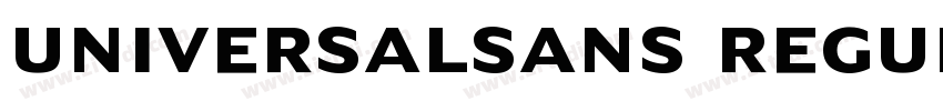 UniversalSans Regula字体转换 UniversalSans Regula字体转换